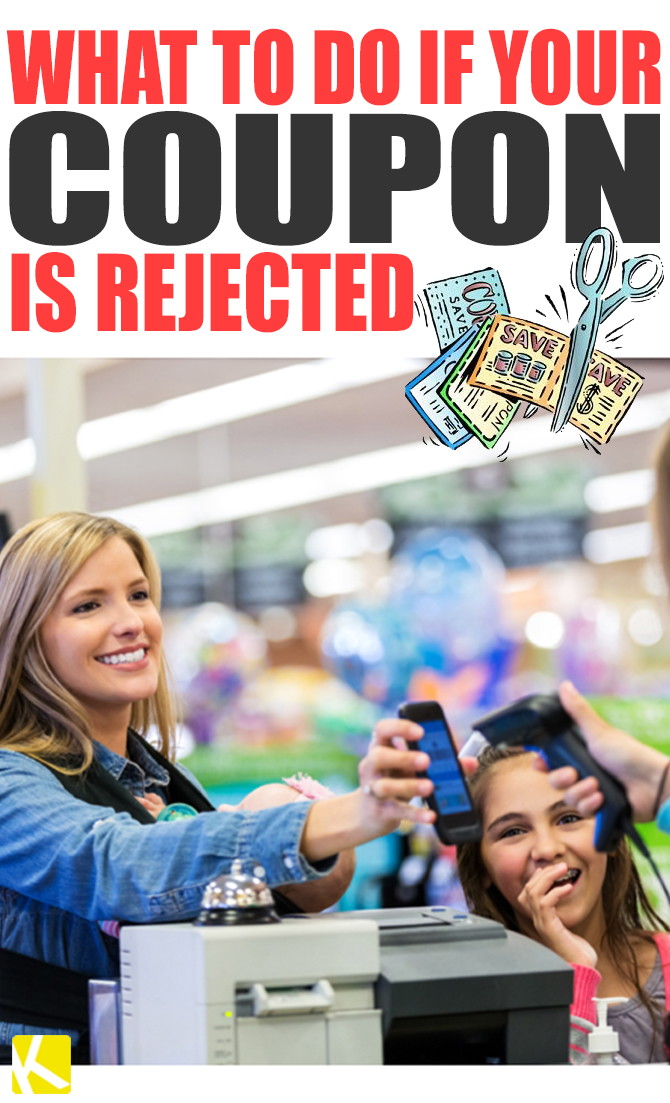 What To Do If Your Coupon Is Rejected - The Krazy Coupon Lady