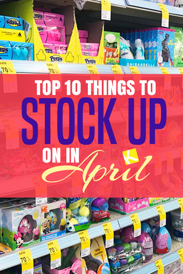 Top 10 Things to Stock Up On in April The Krazy Coupon Lady