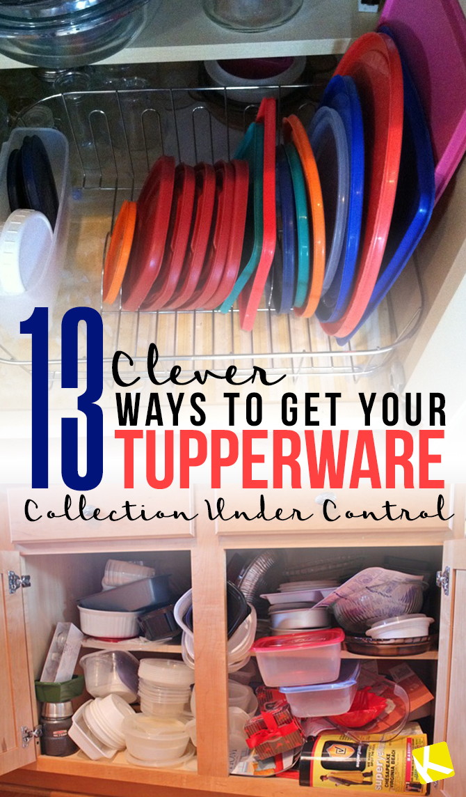 13 Clever Ways to Get Your Tupperware Collection Under ...