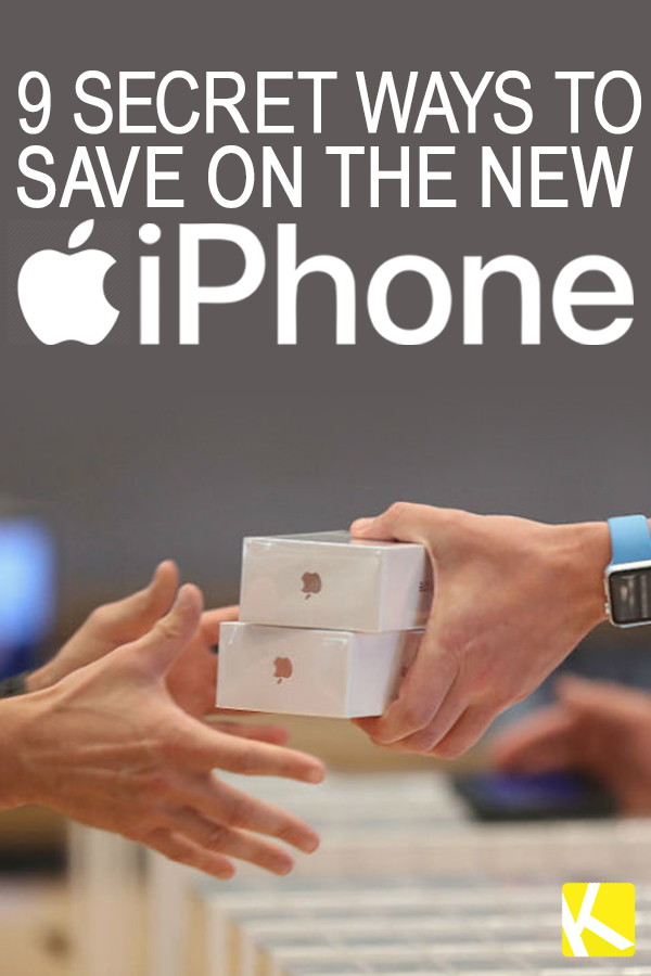 9 Secret Ways To Save On The New Apple Iphones The Krazy Coupon Lady - 