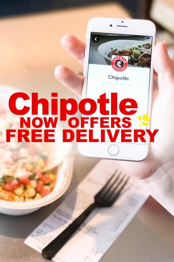 Drop Everything — Chipotle Now Offers Free Delivery The Krazy Coupon Lady