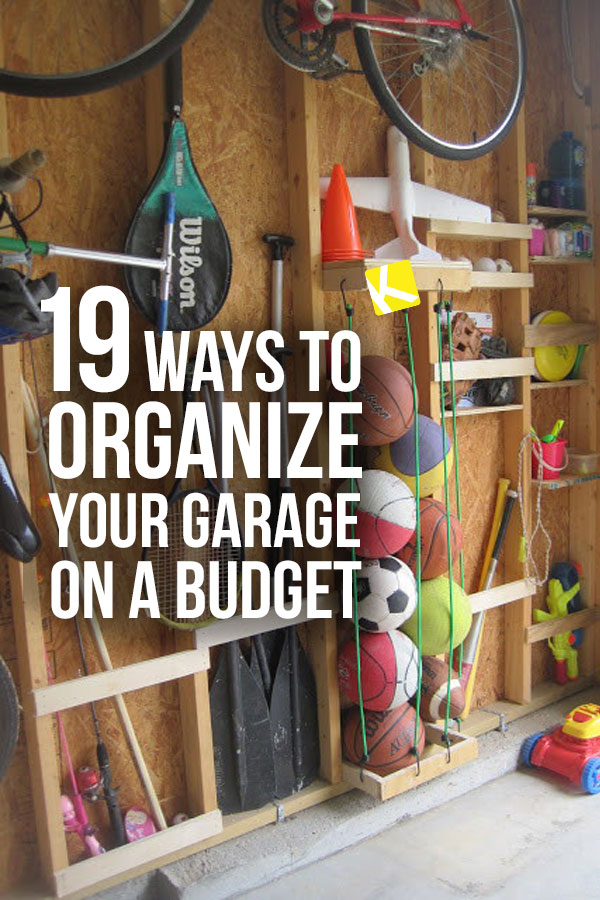 19 Ways to Organize Your Garage on a Budget The Krazy Coupon Lady